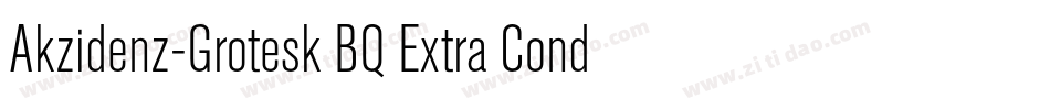 Akzidenz-Grotesk BQ Extra Conde字体转换